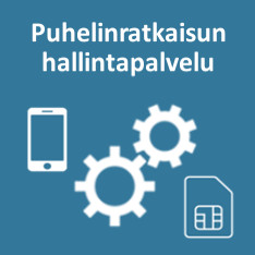puhelinratkaisun hallinta